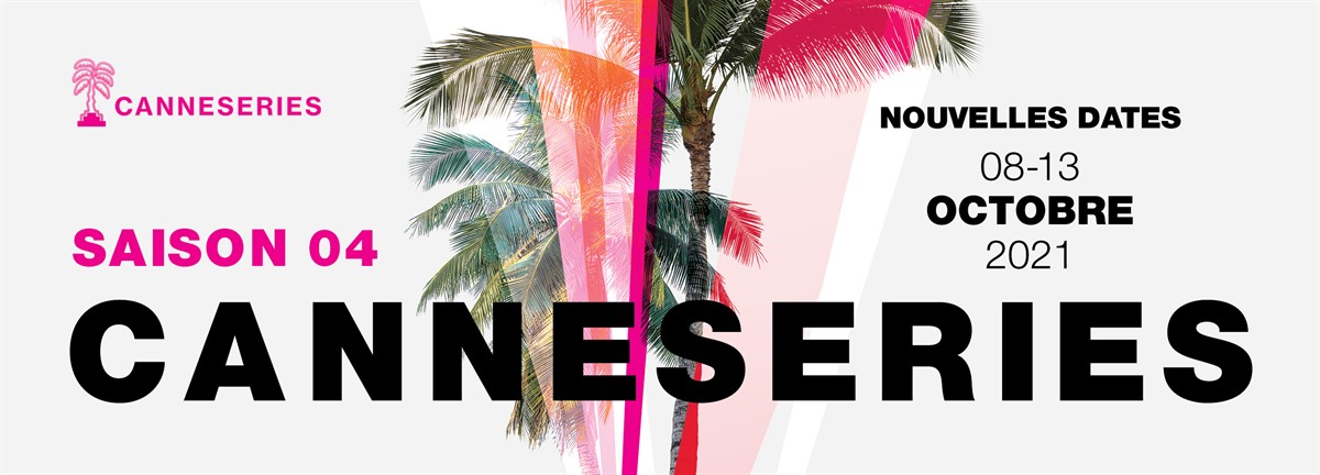 Announced the dates of Canneseries that will take place in Cannes from October 8 to 13 